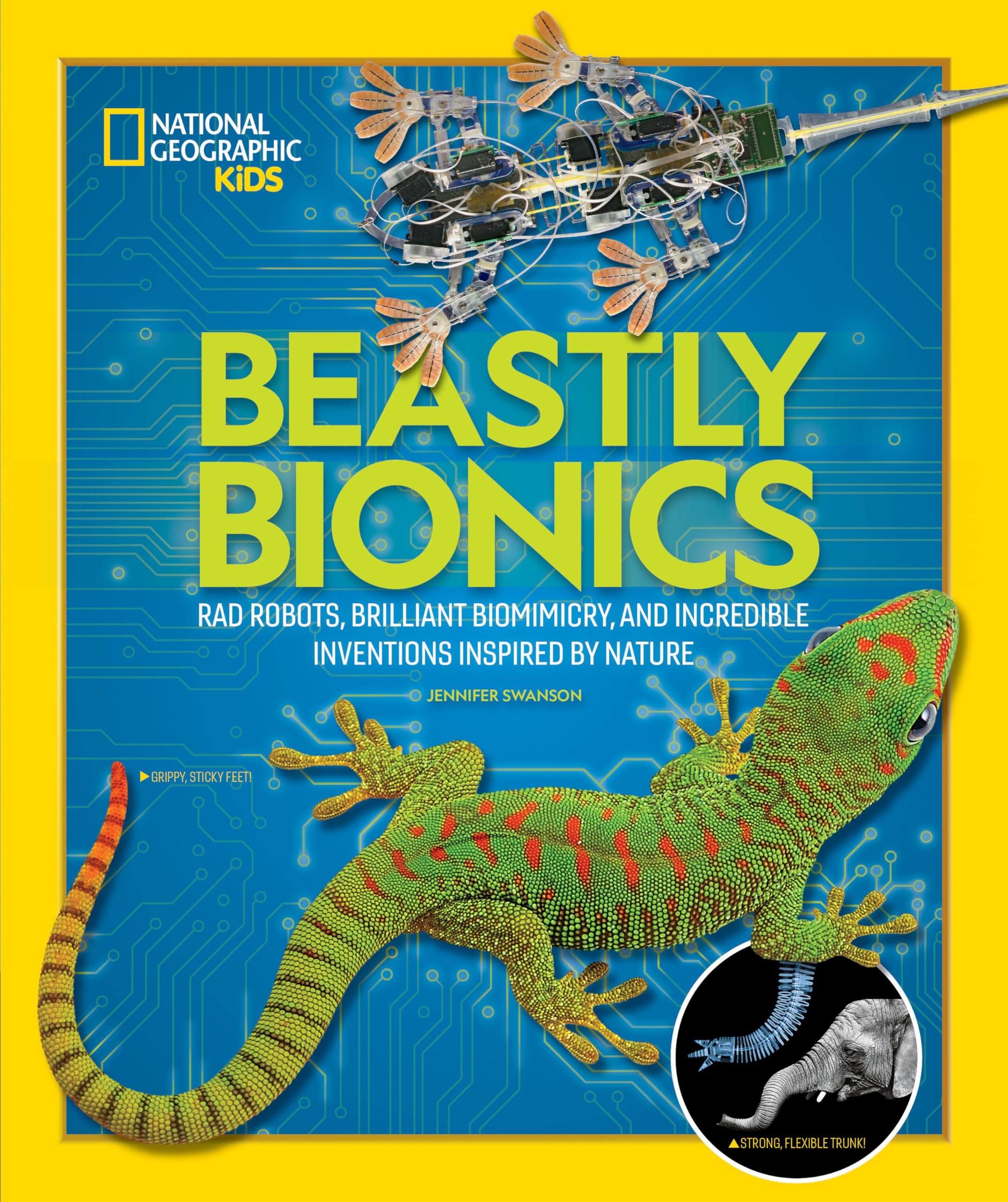 Beastly Bionics: Bio-Inspired Robots, Biomimicry Innovations & Nature-Inspired Inventions for STEM Education & Science Enthusiasts