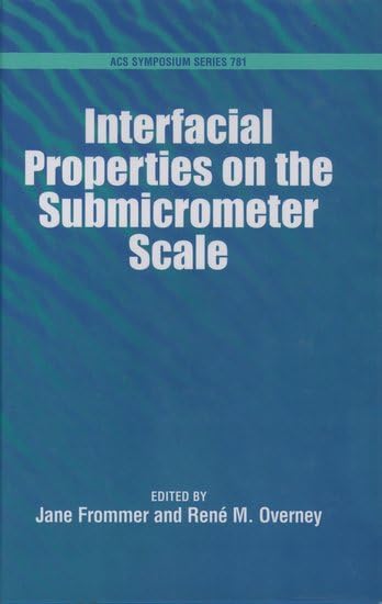 Interfacial Properties on the Submicrometer Scale - ACS Symposium Series Book | Nanotechnology Research & Surface Science Applications