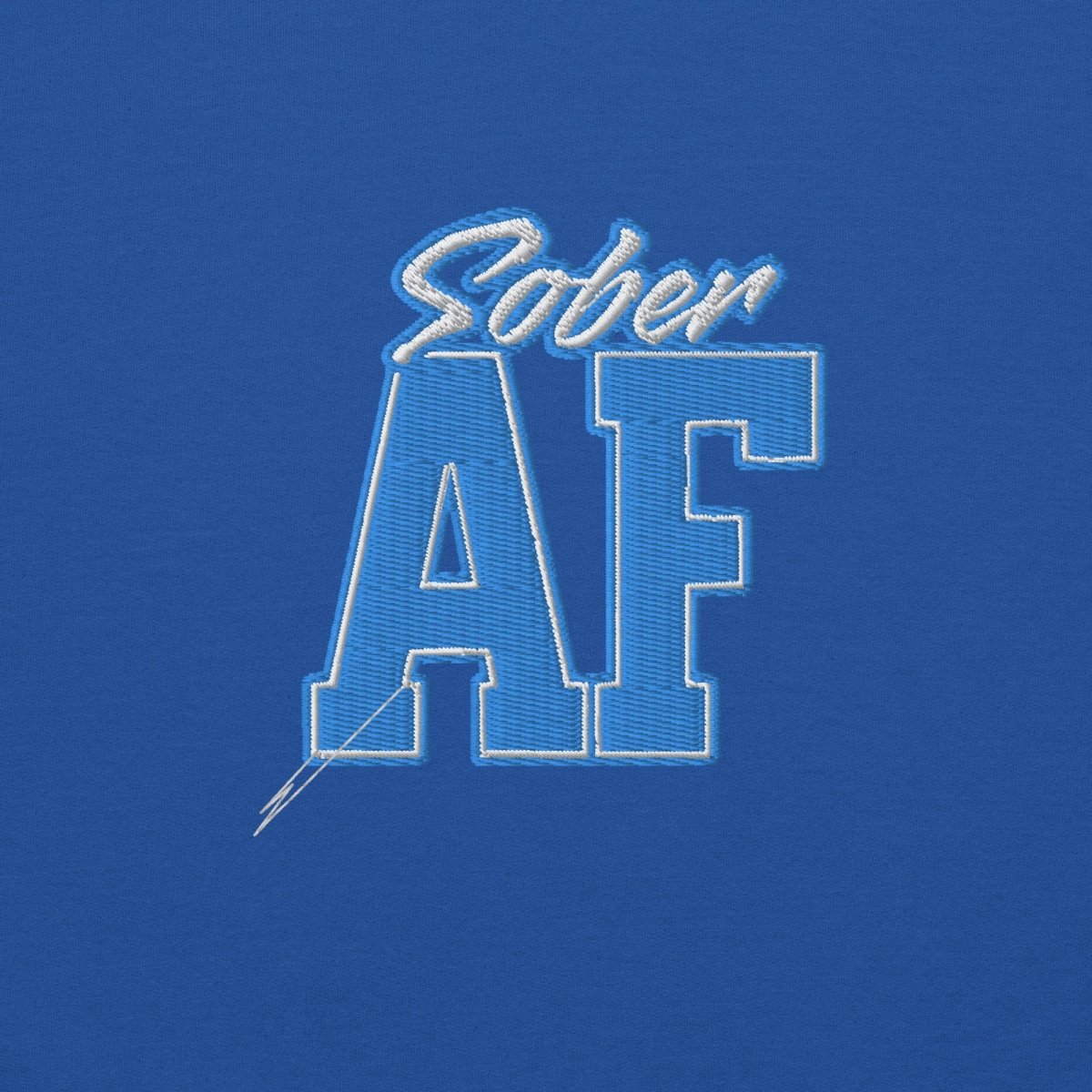 Sober AF Embroidered Unisex Sweatshirt - Comfortable Pullover Hoodie for Men & Women - Perfect for Casual Wear, Recovery Support & Sober Living