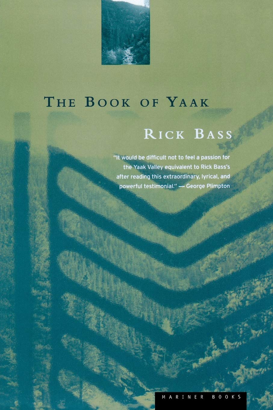 The Book of Yaak by Rick Bass - Nature Memoir & Environmental Conservation Book | Perfect for Outdoor Enthusiasts & Nature Lovers