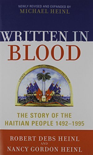 Written in Blood: The Story of the Haitian People 1492-1995 by Robert Debs Heinl | Haitian History Book | Caribbean History | Colonialism & Revolution | Perfect for History Students & Researchers