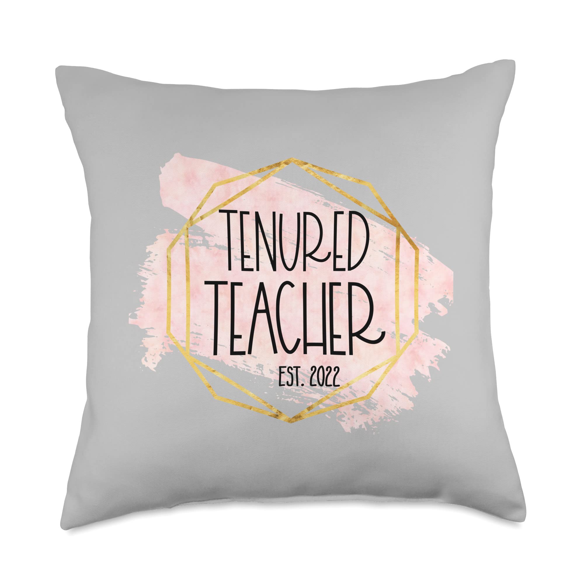 2022 Tenured Women College Teacher University Throw Pillow - 18x18 Inches Multicolor Decorative Cushion for Office, Classroom, or Home Decor
