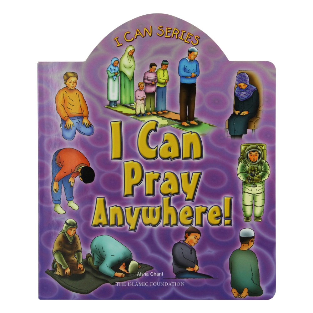 I Can Pray Anywhere! (I Can Series) - Inspirational Christian Book for Kids, Encouraging Daily Prayer at Home, School & Church