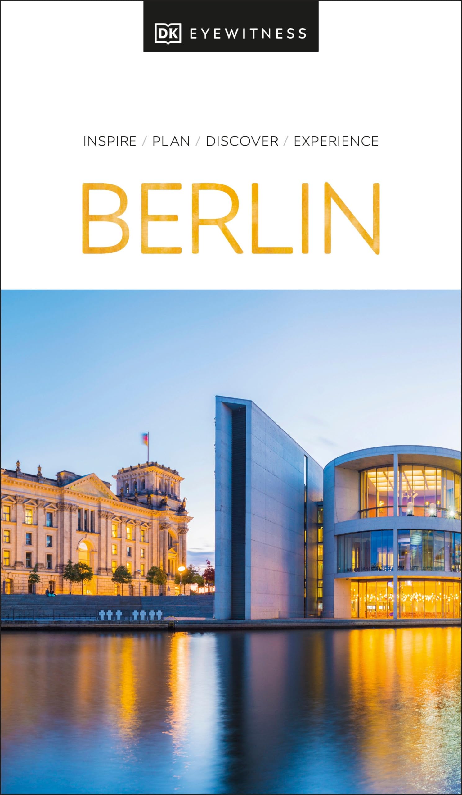 DK Berlin Travel Guide - Explore Top Attractions, Hotels & Restaurants | Perfect for Tourists & First-Time Visitors