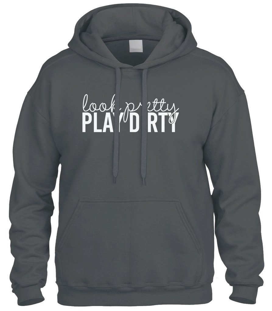 Cybertela Look Pretty Play Dirty Sweatshirt Hoodie - Trendy Women's Pullover for Streetwear & Casual Outfits