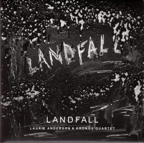 Landfall by Anderson, Laurie & Kronos Quartet | Experimental Music Album | Perfect for Contemporary Classical & Avant-Garde Music Lovers