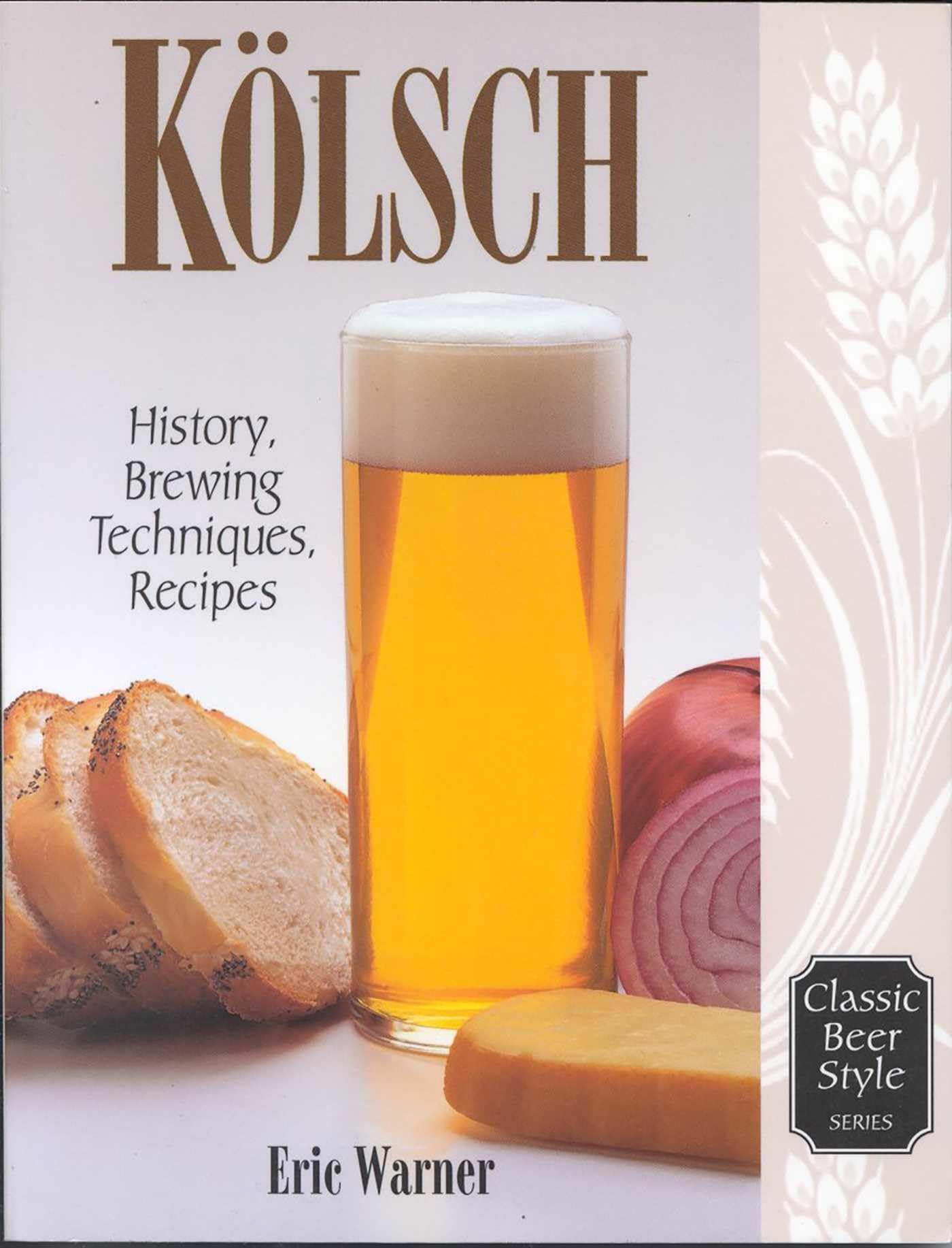 Kolsch Beer: History, Brewing Techniques & Authentic Recipes | Classic German Ale Style Guide for Homebrewers & Beer Enthusiasts | Perfect for Tasting Events & Brewing Workshops