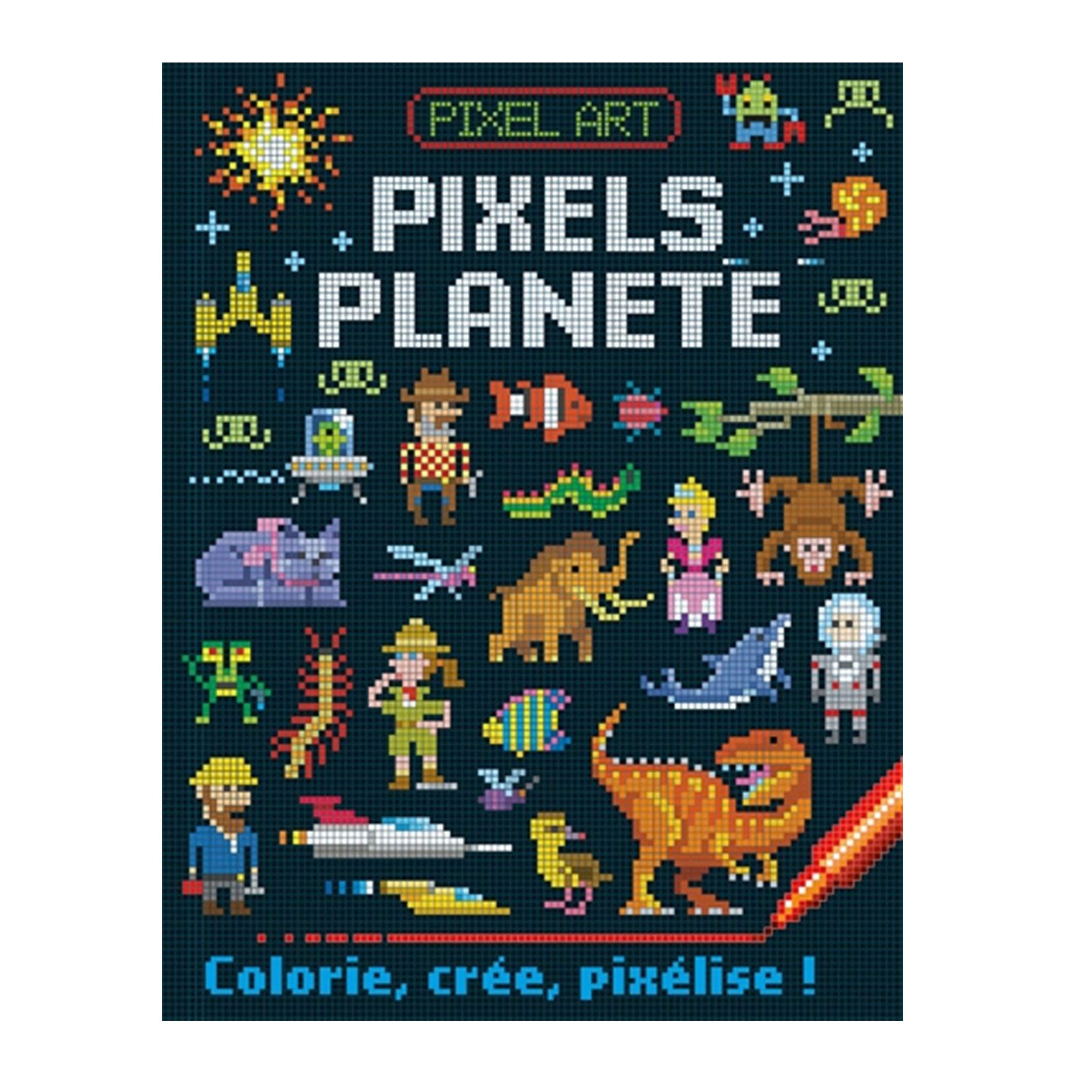 Pixel Planet Coloring Book: Color, Create & Pixelate! Fun Pixel Art Activity Book for Kids & Adults - Perfect for Relaxation, Creativity & Stress Relief