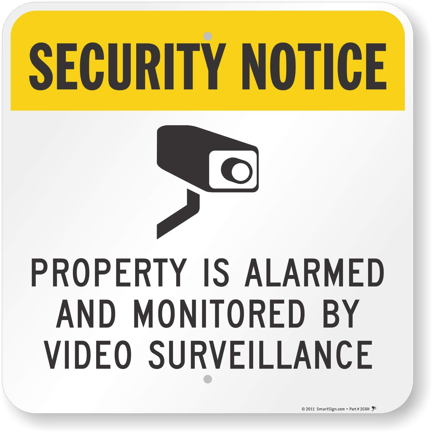 SmartSign 'Property Is Alarmed And Monitored by Video Surveillance' Sign - 18