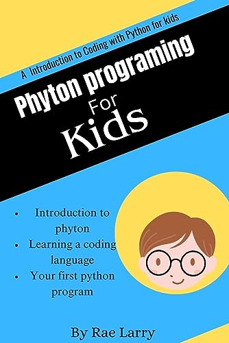 Python Programming for Kids - Fun & Easy Introduction to Coding | Learn Python Basics for Children | Perfect for School Projects & STEM Learning