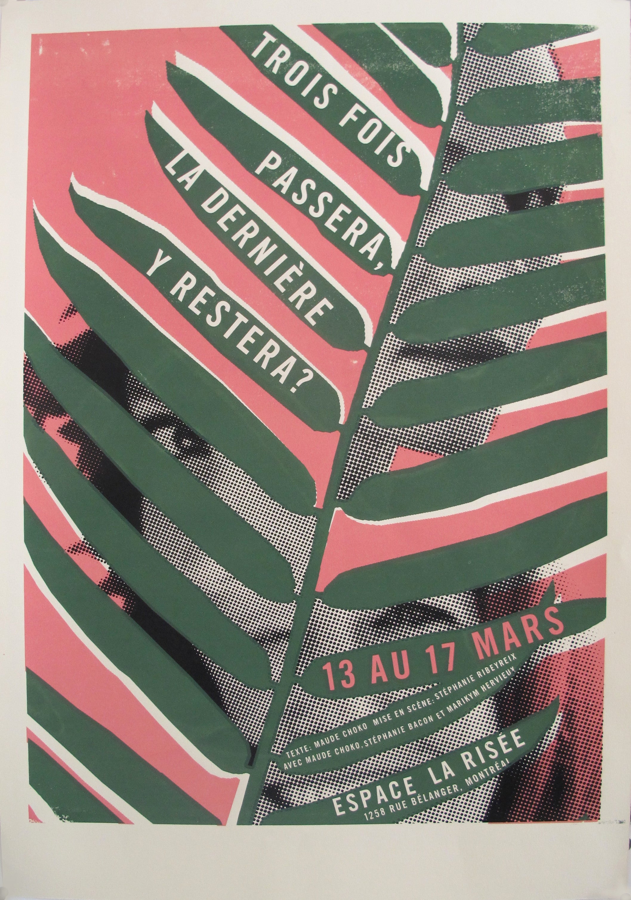 2018 Contemporary Concert Poster - Trois Fois Passera La Dernière Y Restera? Espace De La Risée - Vintage Music Art Print for Home & Office Decor