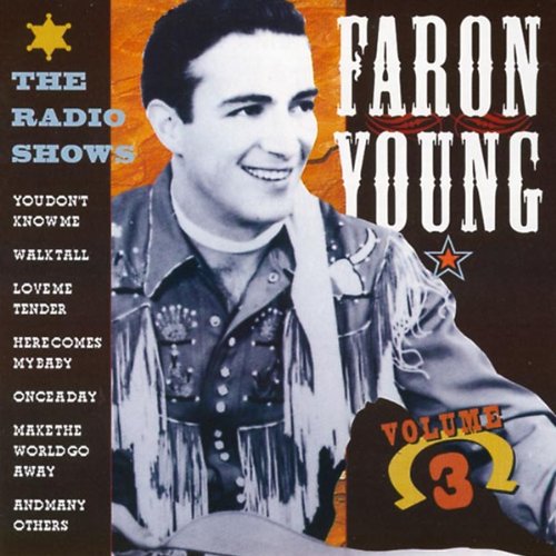 Faron Young - Vol. 3 Radio Shows CD | Classic Country Music Collection | Perfect for Road Trips & Vintage Music Lovers