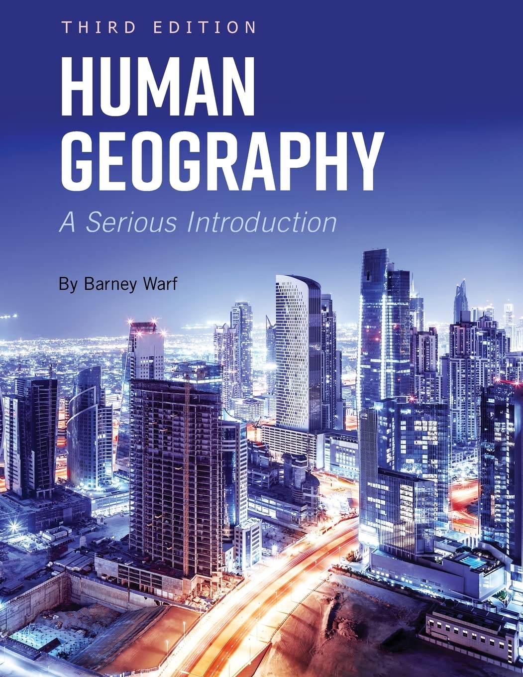 Human Geography: A Comprehensive Introduction - Textbook for College Students, AP Human Geography Exam Prep, Cultural & Social Studies Resource