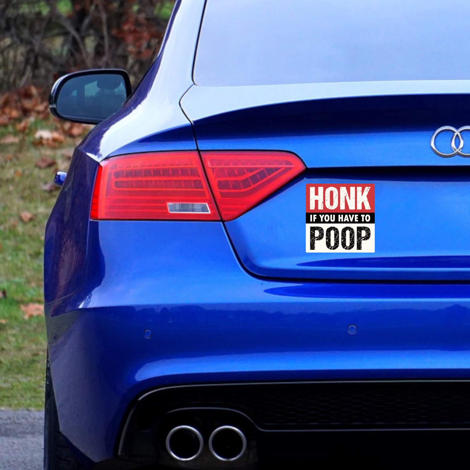 Funny 'Honk If You Have to Poop' Car Magnet - 5x5 Inch Magnetic Prank Bumper Sticker for Cars & Vehicles - Great for Pranks, Road Trips & Gag Gifts