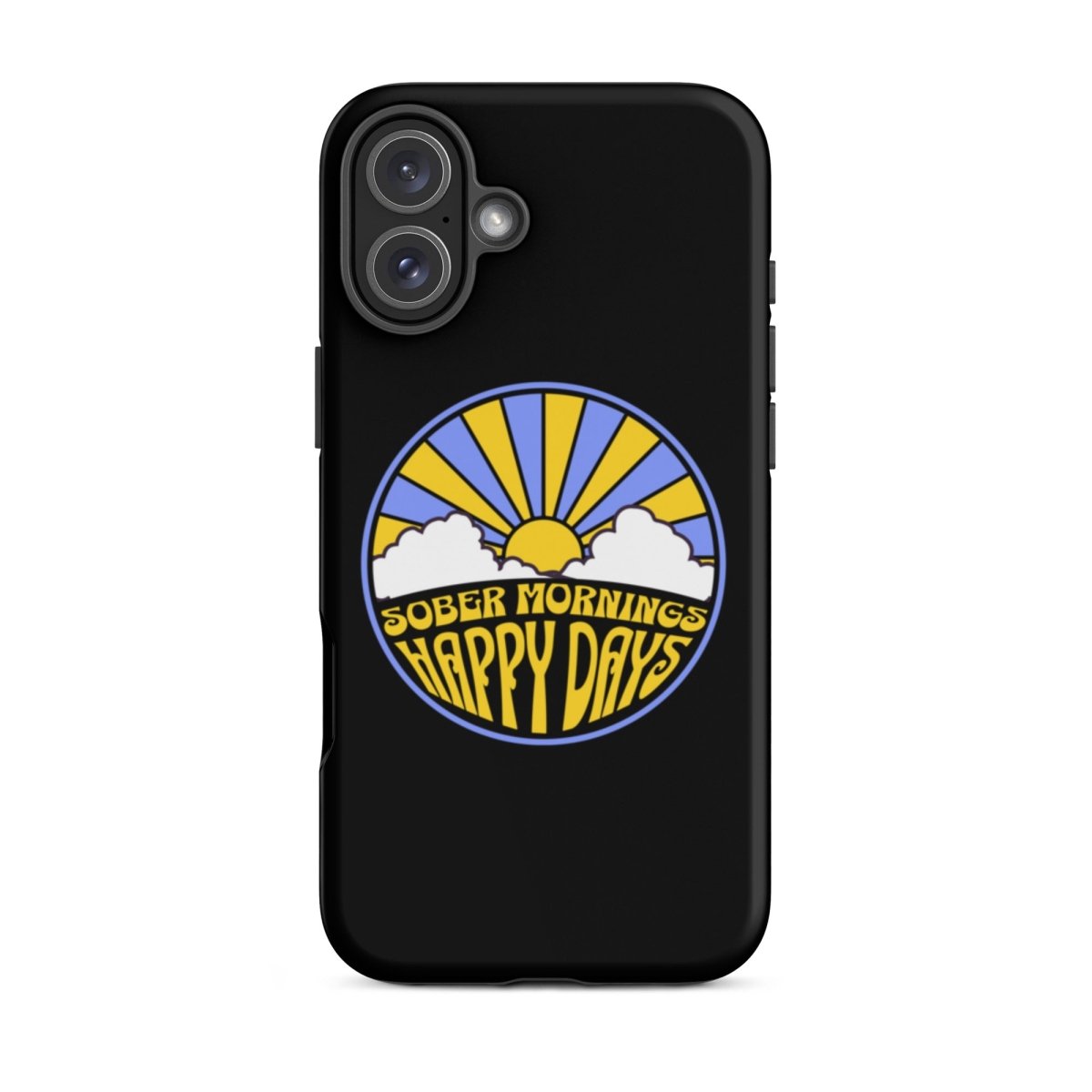 Tough iPhone® Case for Protection - Durable & Stylish for Sober Mornings & Happy Days | Perfect for Daily Use, Work & Outdoor Activities