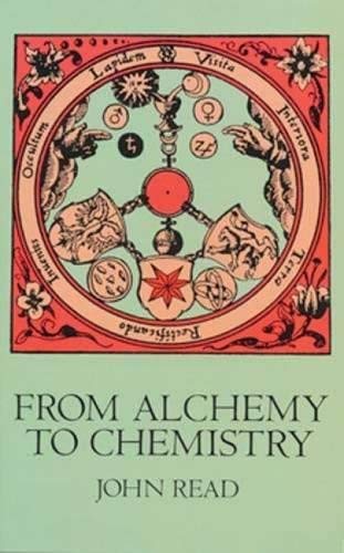 From Alchemy to Chemistry - Dover Science Books | History of Science, Chemistry Evolution, Educational Resource for Students & Teachers | Perfect for Classrooms, Homeschooling & Science Enthusiasts