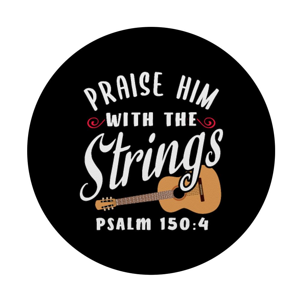 Christian Guitar PopSockets - Praise Him With The Strings Psalm 150:4 Adhesive PopGrip for Bible Study, Worship & Daily Inspiration