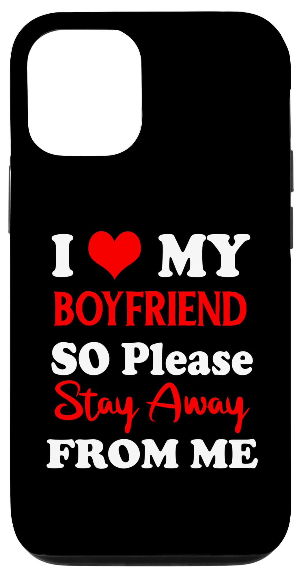 iPhone 12/12 Pro Case - 'I Love My Boyfriend Heart' Funny Protective Phone Cover - Perfect Gift for Couples & Valentine's Day