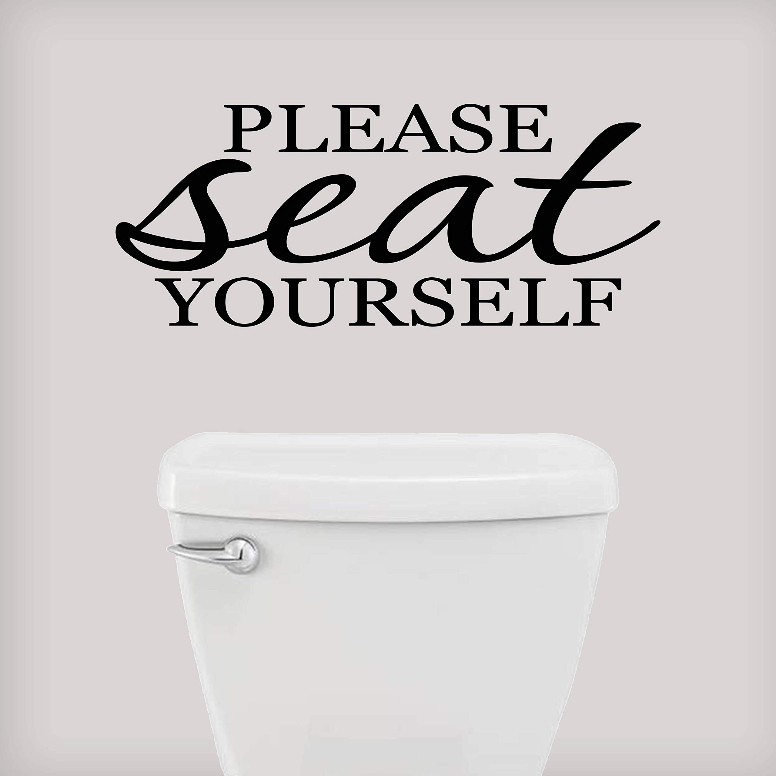 Funny Vinyl Bathroom Wall Decal - 'Seat Yourself' Quote - Home Decor for Bathrooms
