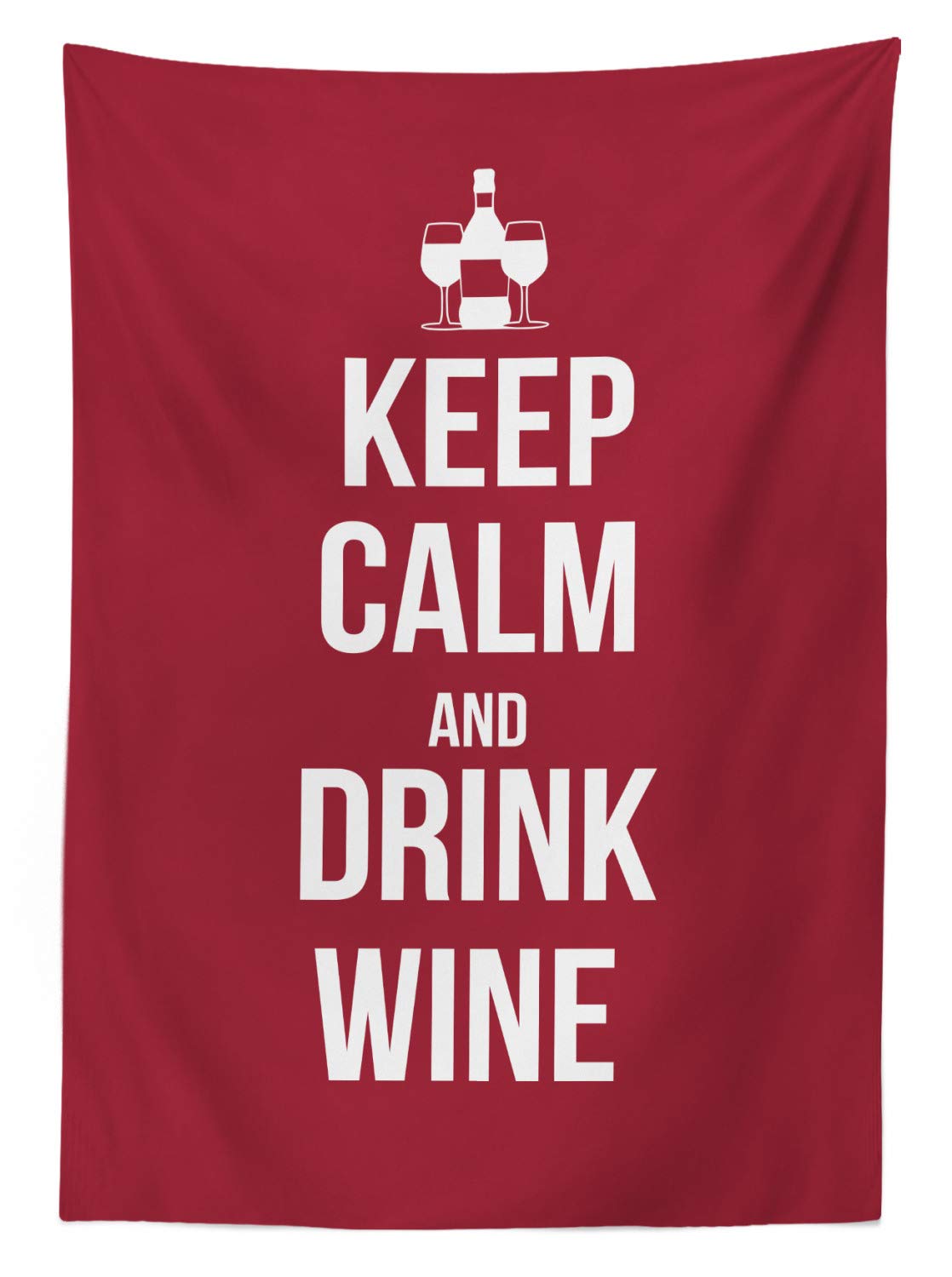 Ambesonne Wine Themed Outdoor Tablecloth - Keep Calm & Drink Wine Design with Bottle & Glasses - Washable Picnic Table Cover 58x120 Inches - Ruby White - Perfect for Backyard BBQs, Garden Parties & Outdoor Dining