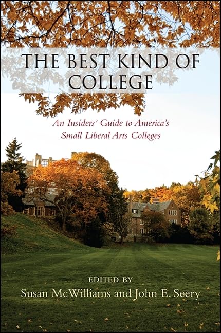 Best Liberal Arts Colleges in America: Insider's Guide to Top Small Colleges for Students & Parents | Campus Life & Academic Excellence