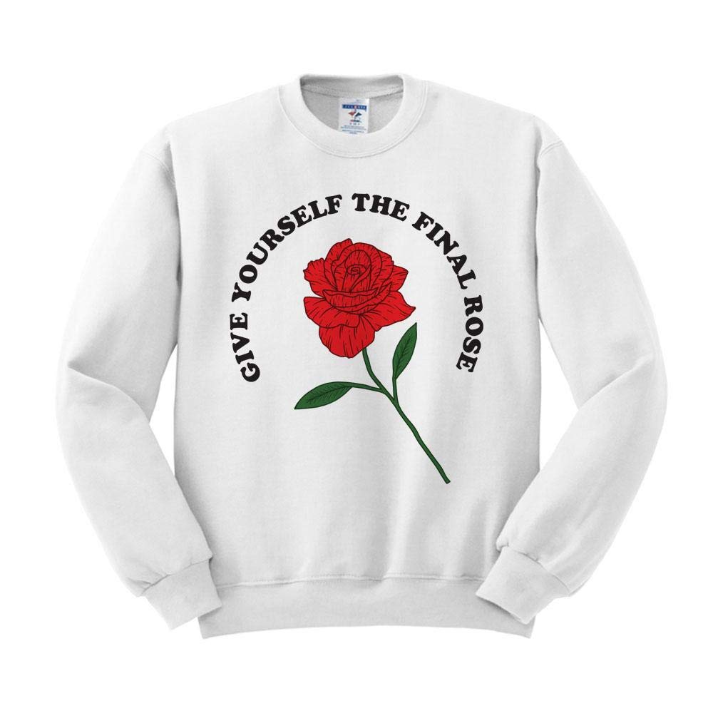 TeesAndTankYou Unisex Give Yourself The Final Rose Sweatshirt | Comfortable Pullover for Bachelorette Parties, Reality TV Fans & Casual Wear