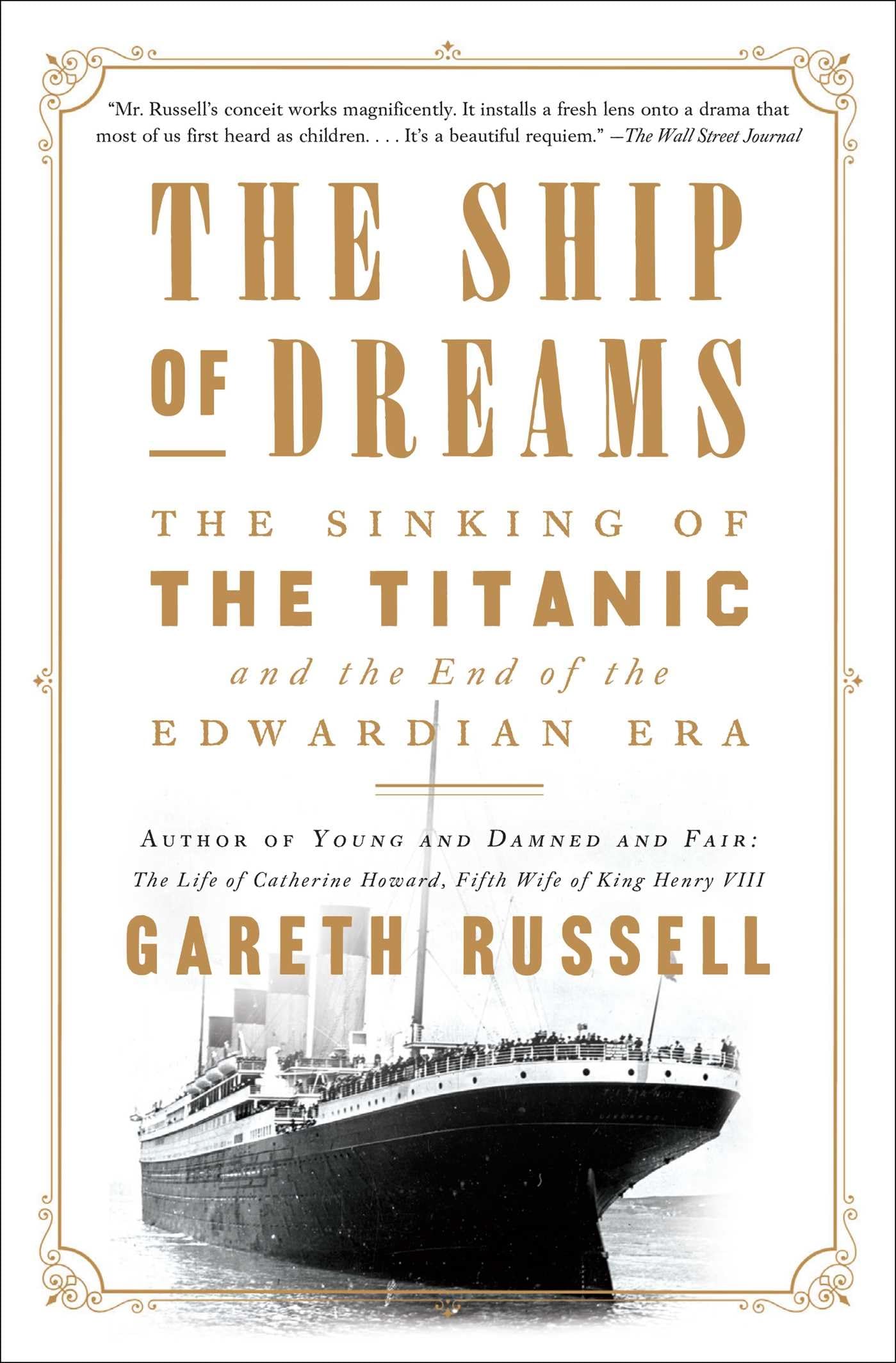 The Ship of Dreams: The Sinking of the Titanic and the End of the Edwardian Era - Historical Nonfiction Book for Titanic Enthusiasts, Perfect for History Lovers and Classroom Studies