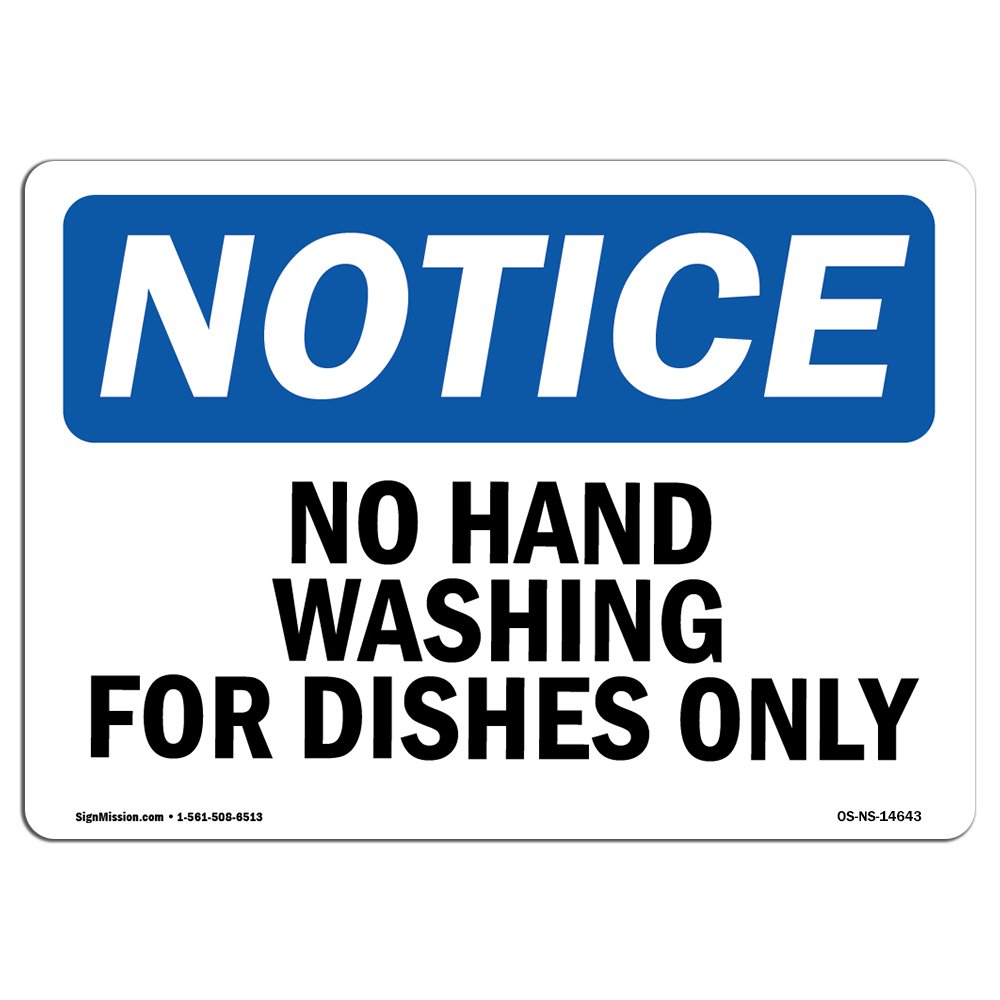 Durable OSHA No Hand Washing for Dishes Only Sign | Heavy Duty Vinyl Label Decal Made in USA | Construction Site, Warehouse & Business Safety Sign for Kitchen, Break Room & Food Service Areas