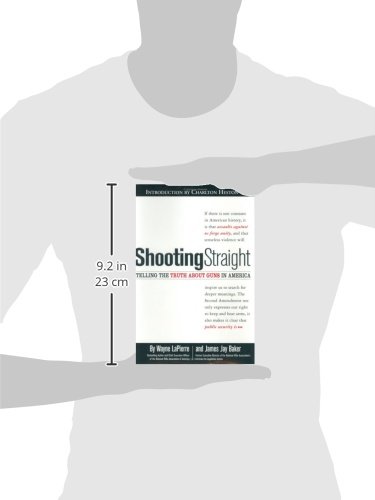 Shooting Straight: The Truth About Guns in America | Gun Rights, Safety & History | For Hunters, Sportsmen & Home Defense