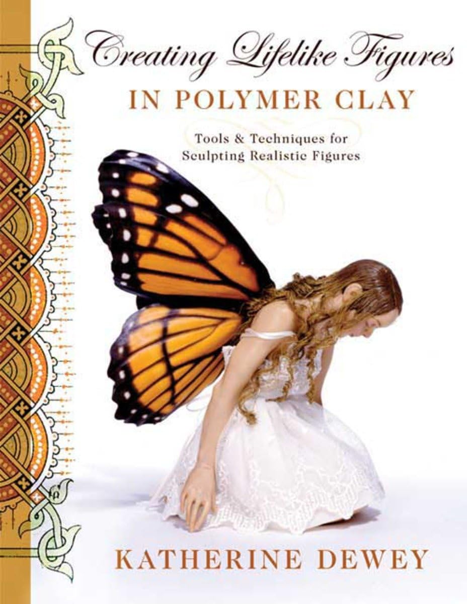 Polymer Clay Sculpting Guide: Tools & Techniques for Creating Realistic Lifelike Figures – Perfect for DIY Art Projects, Home Decor, and Gift Ideas