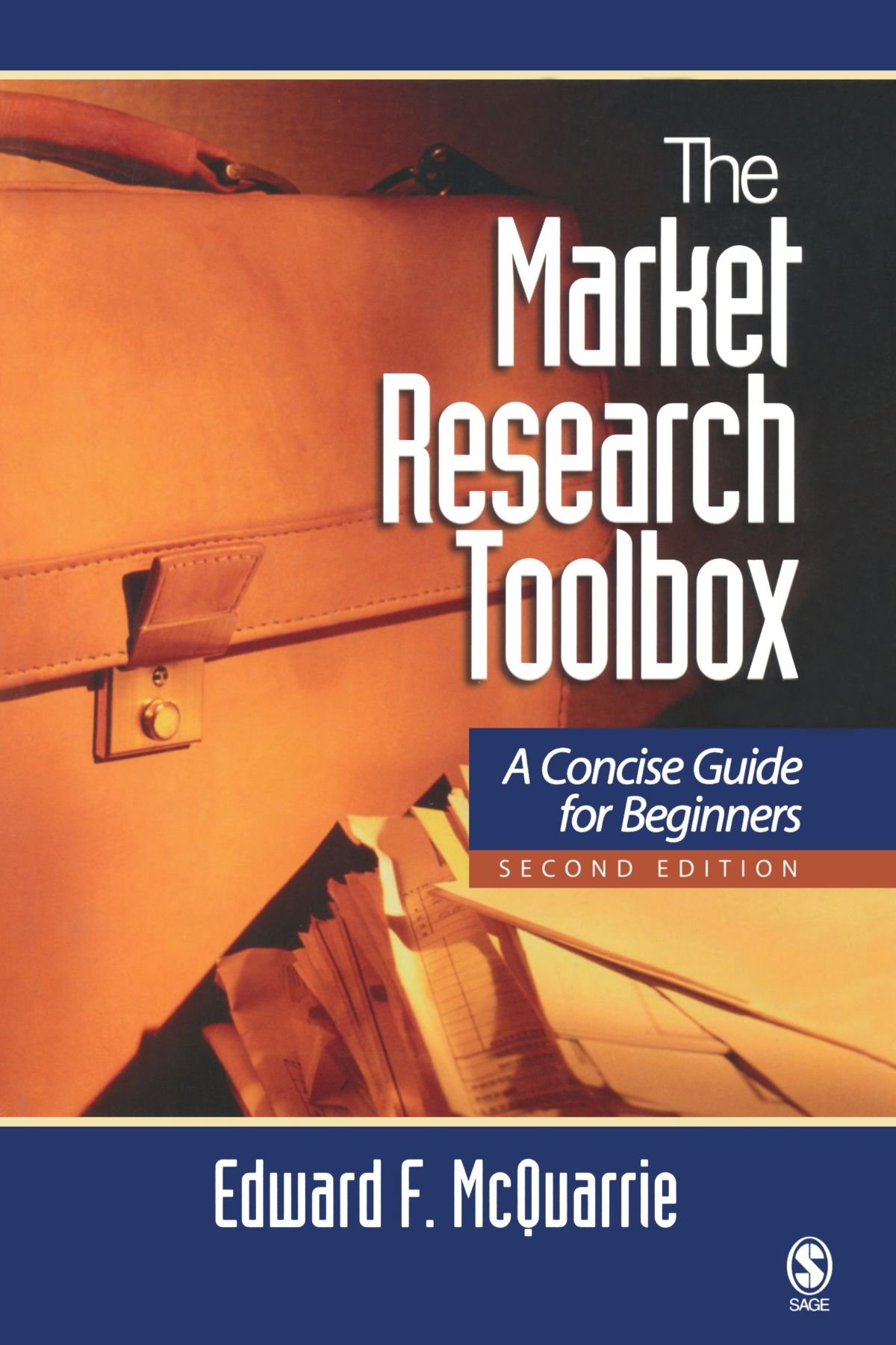 The Market Research Toolbox: A Concise Guide for Beginners (2nd Edition) | Essential Market Analysis Tools & Techniques for Small Business Owners & Entrepreneurs