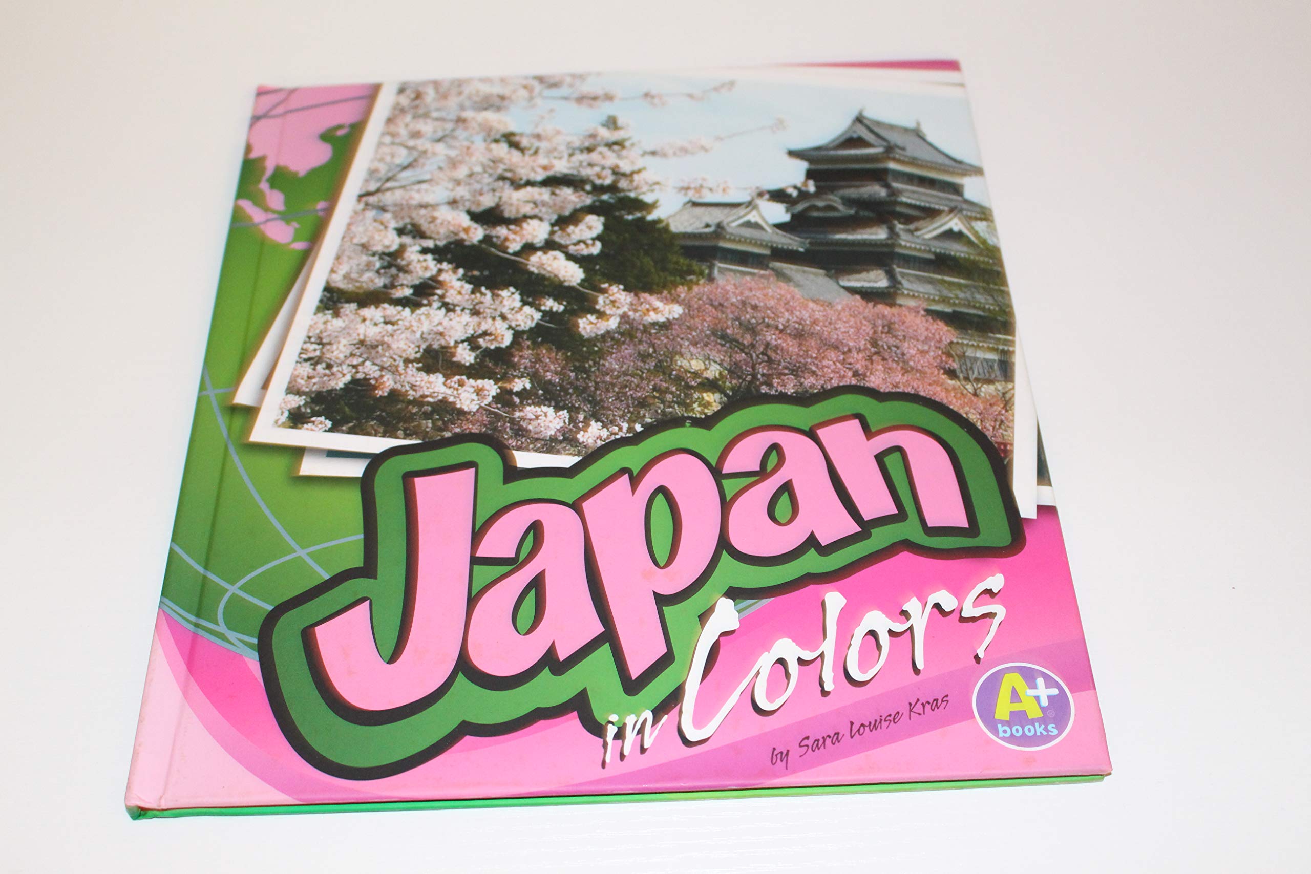 Japan in Colors - A+ Books: World of Colors | Explore Japanese Culture Through Vibrant Colors for Kids & Travel Enthusiasts