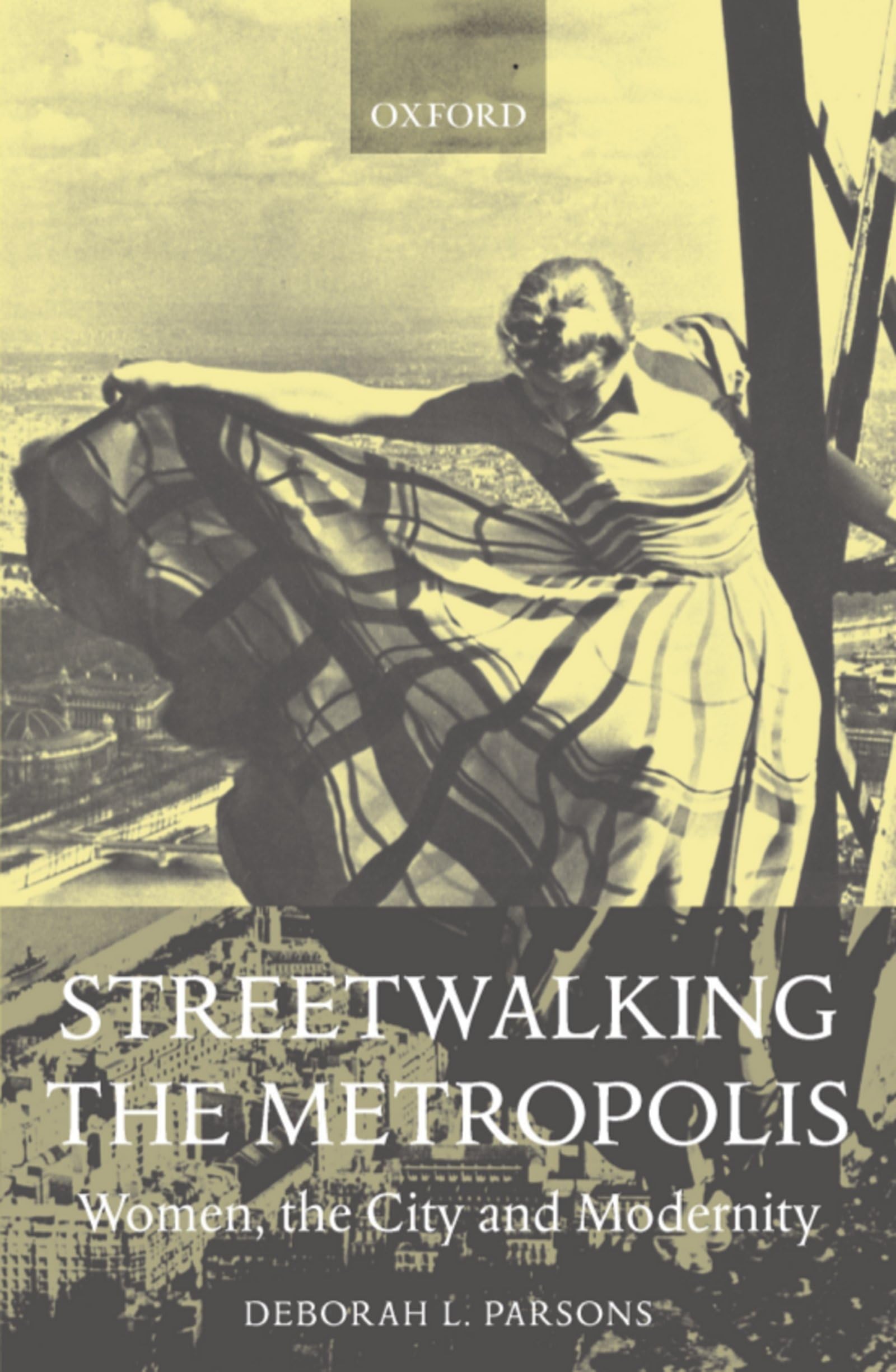 Streetwalking the Metropolis: Women, the City, and Modernity - Exploring Female Urban Experience in Modern Literature | Perfect for Book Clubs & Gender Studies