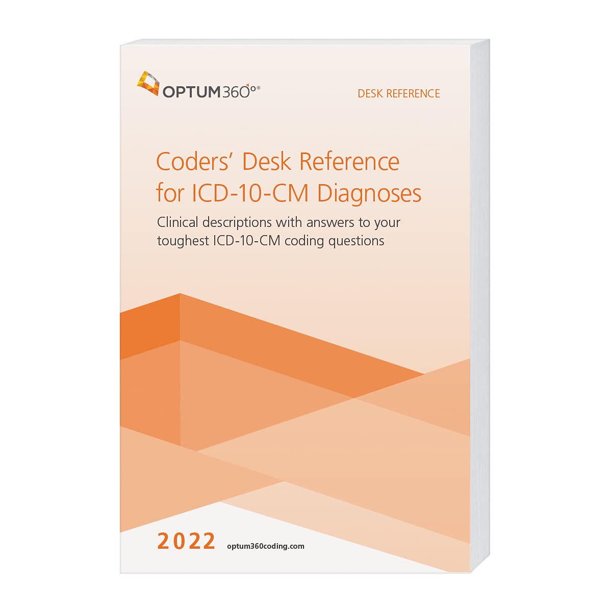 2022 ICD-10-CM Coders' Desk Reference: Complete Diagnosis Coding Guide for Medical Professionals - Perfect for Hospitals, Clinics & Medical Billing Offices