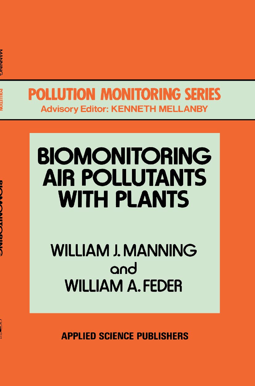 Biomonitoring Air Pollutants with Plants - Pollution Monitoring & Analysis for Indoor & Outdoor Air Quality Control | Home, Office & Environmental Use