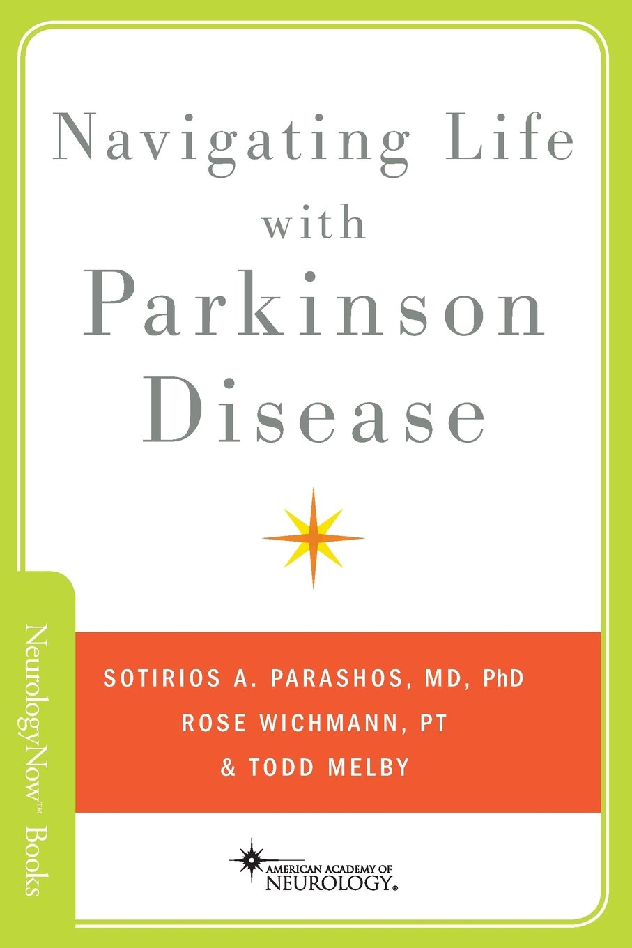 Navigating Life with Parkinson's Disease - Essential Guide for Patients & Caregivers | Brain and Life Book Series | Daily Living & Symptom Management