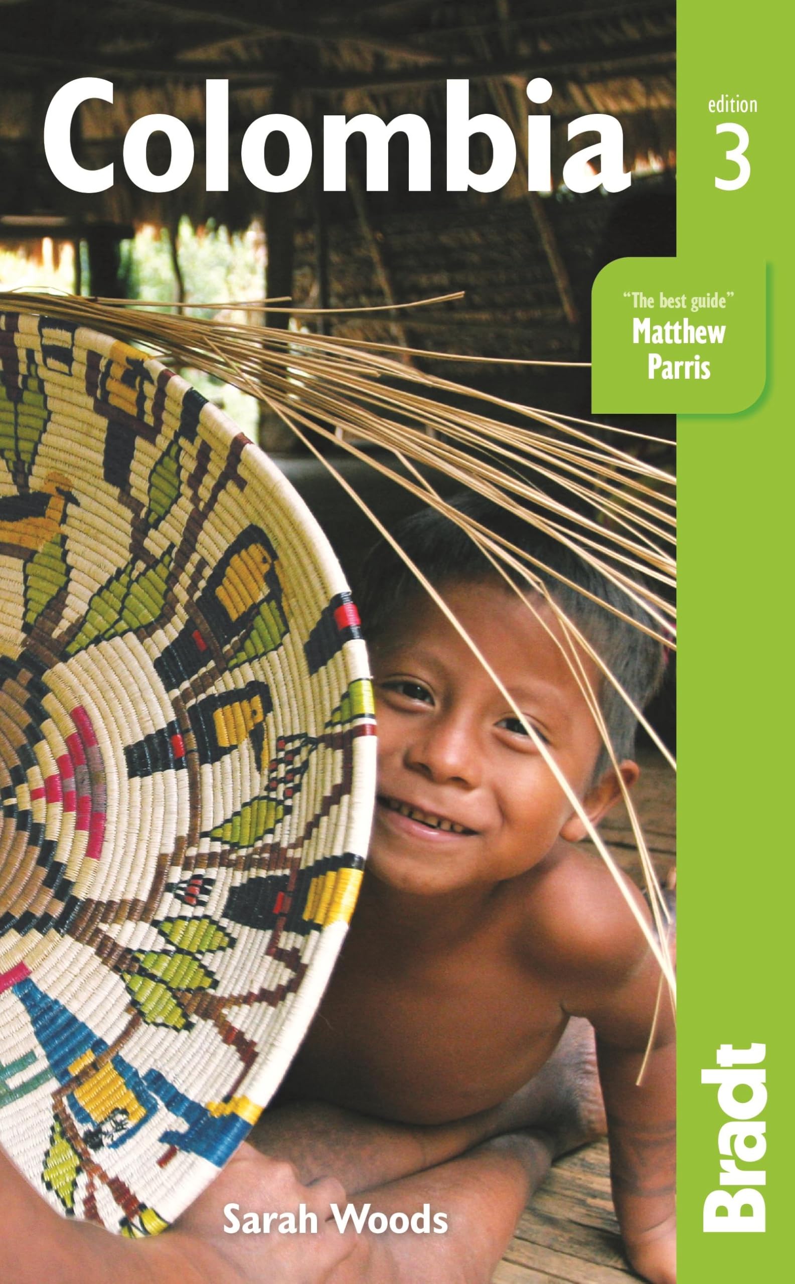 Colombia Travel Guide by Bradt - Best Tips & Itineraries for Exploring Colombia | Perfect for Adventure, Culture & Nature Lovers