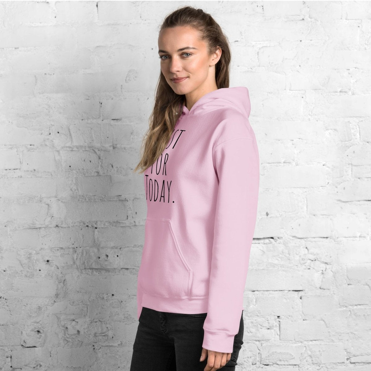 Just for Today Hoodie - Mindfulness & Recovery Sweatshirt for Meditation, Yoga & Daily Comfort | Inspirational Gift for Sobriety & Mental Wellness
