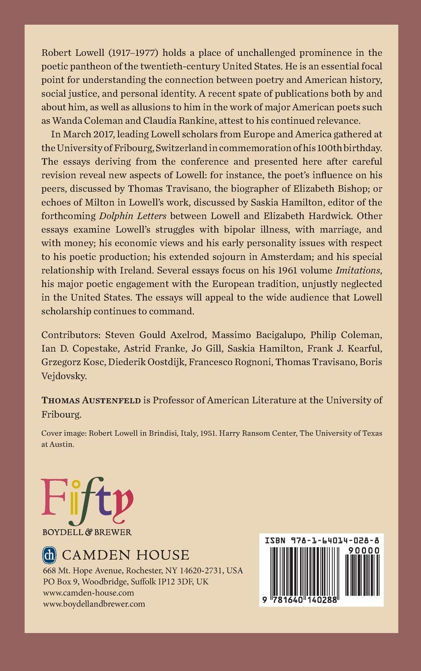 Robert Lowell in a New Century: European and American Perspectives - Literary Analysis & Cultural Studies | Perfect for Literature Students & American History Researchers