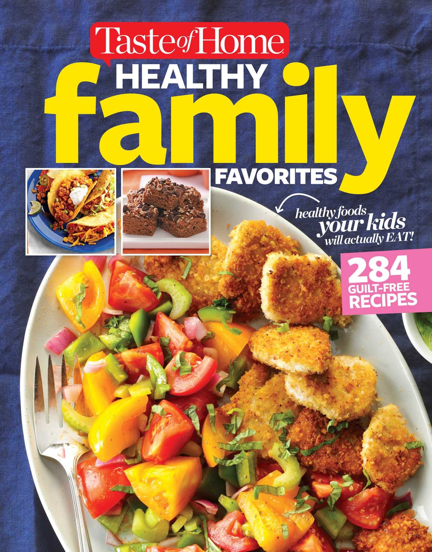 Taste of Home Healthy Family Favorites Cookbook - Easy & Nutritious Recipes for Everyday Meals | Perfect for Busy Parents & Home Cooking