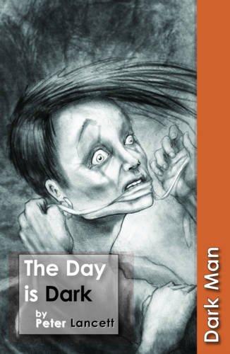 The Day is Dark: Set Three (Dark Man) - Thrilling Horror Novel for Adults | Perfect for Halloween Reading & Dark Fantasy Fans