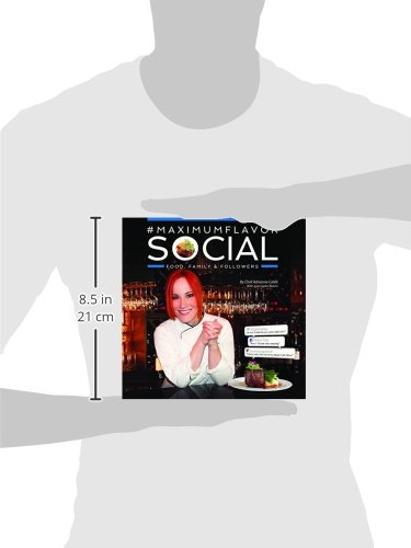 Maximum Flavor Social: Food, Family & Followers - Perfect for Food Bloggers, Home Cooks & Social Media Influencers