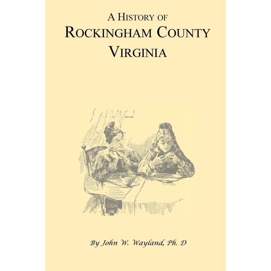 Rockingham County Virginia History Book - Explore the Rich Heritage & Historical Events of Rockingham VA | Perfect for Genealogy Research & Local History Enthusiasts