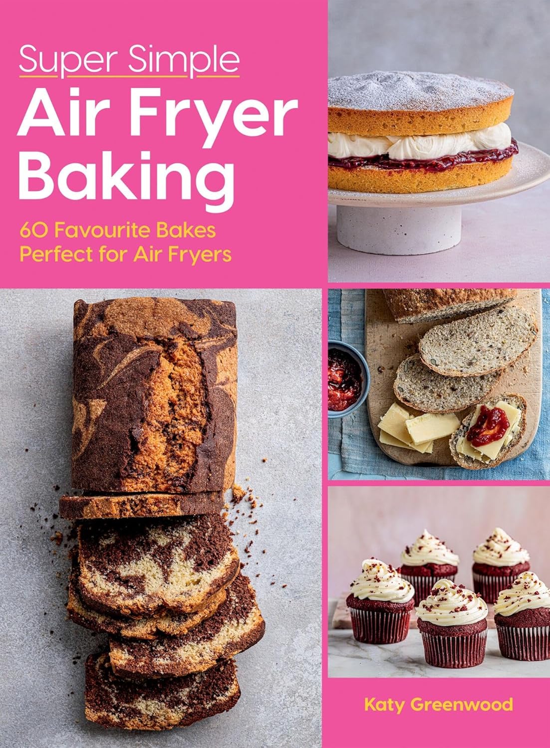 Super Simple Air Fryer Baking - Easy & Healthy Air Fryer Recipes for Quick Meals | Perfect for Busy Families & Meal Prep
