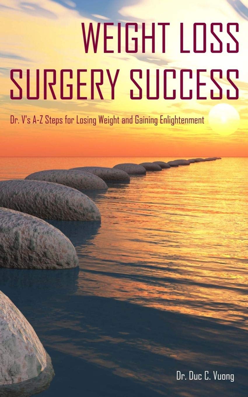 Dr. V's Complete Weight Loss Surgery Guide: Step-by-Step Plan for Successful Weight Loss & Wellness Transformation | Pre & Post-Op Care, Diet Tips & Lifestyle Changes