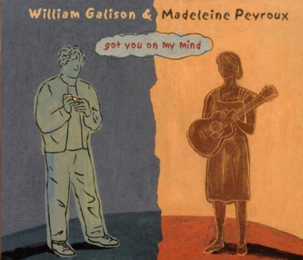 Got You on My Mind by Madeleine Peyroux & William Galison (2004) Audio CD | Jazz Vocal & Harmonica Duet | Perfect for Relaxation & Romantic Evenings