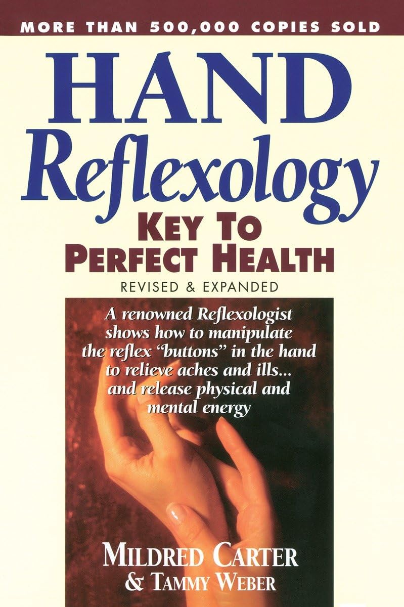 Hand Reflexology Massage Guide - Revised & Expanded Edition for Stress Relief & Wellness | Perfect for Home & Professional Use