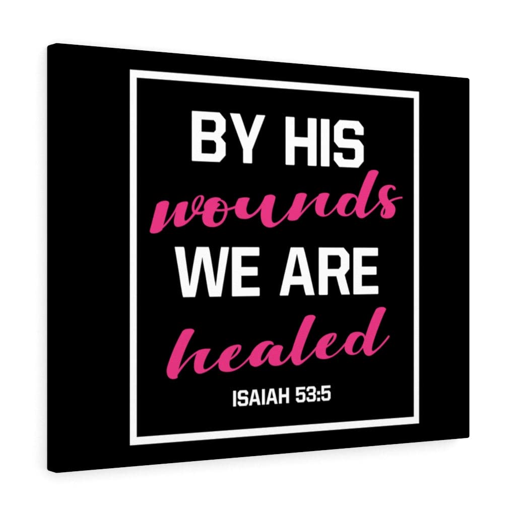 Healed by His Stripes - Isaiah 53:5 Christian Wall Art Print, Scripture Wall Decor, Ready to Hang Bible Verse Gift for Home, Church & Office - Perfect for Prayer Rooms, Christian Living Spaces & Faith-Based Gifts