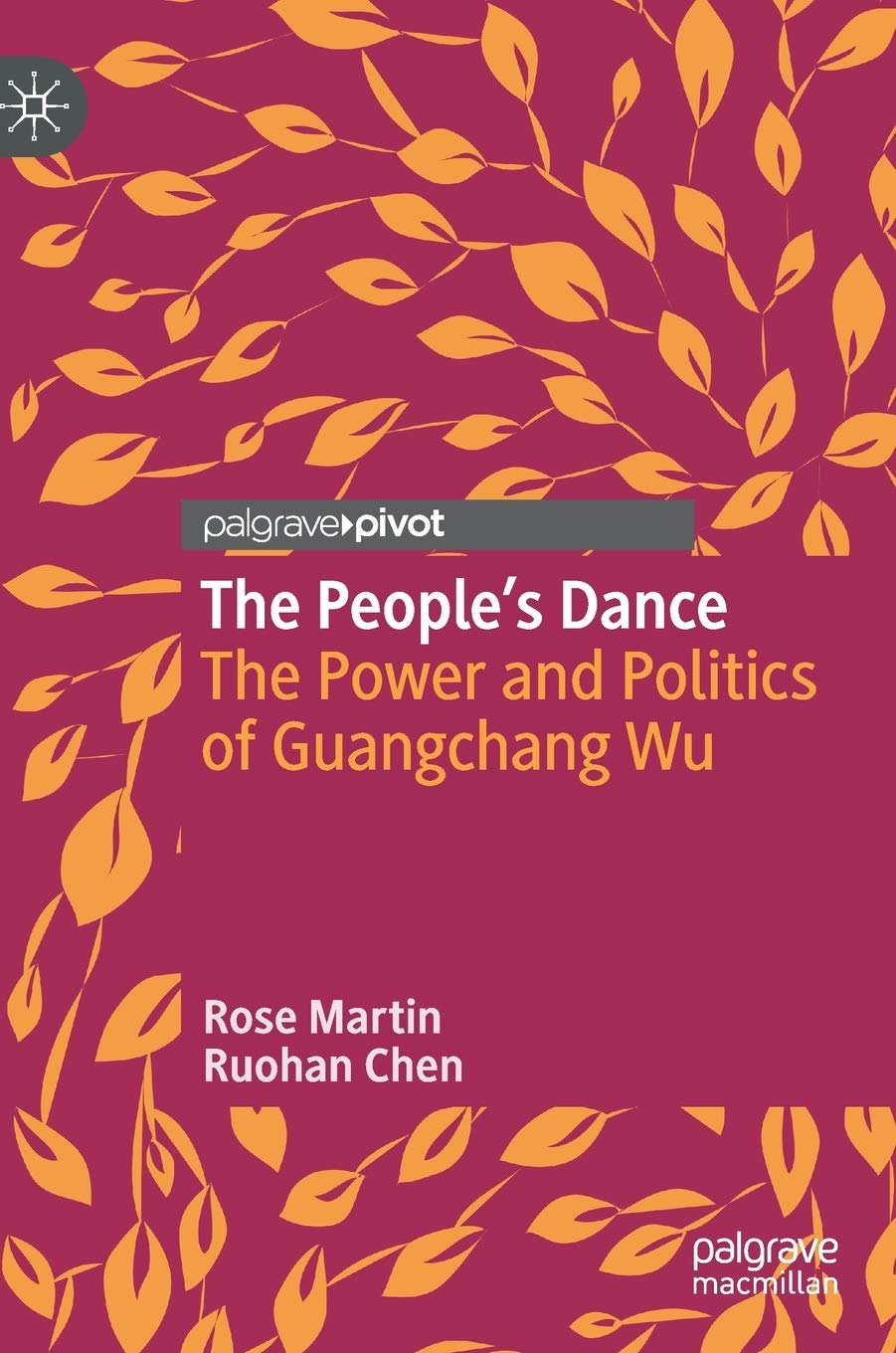 The People’s Dance: Power and Politics of Guangchang Wu - Critical Studies in Dance Leadership, Inclusion & Cultural Impact for Performances & Community Events