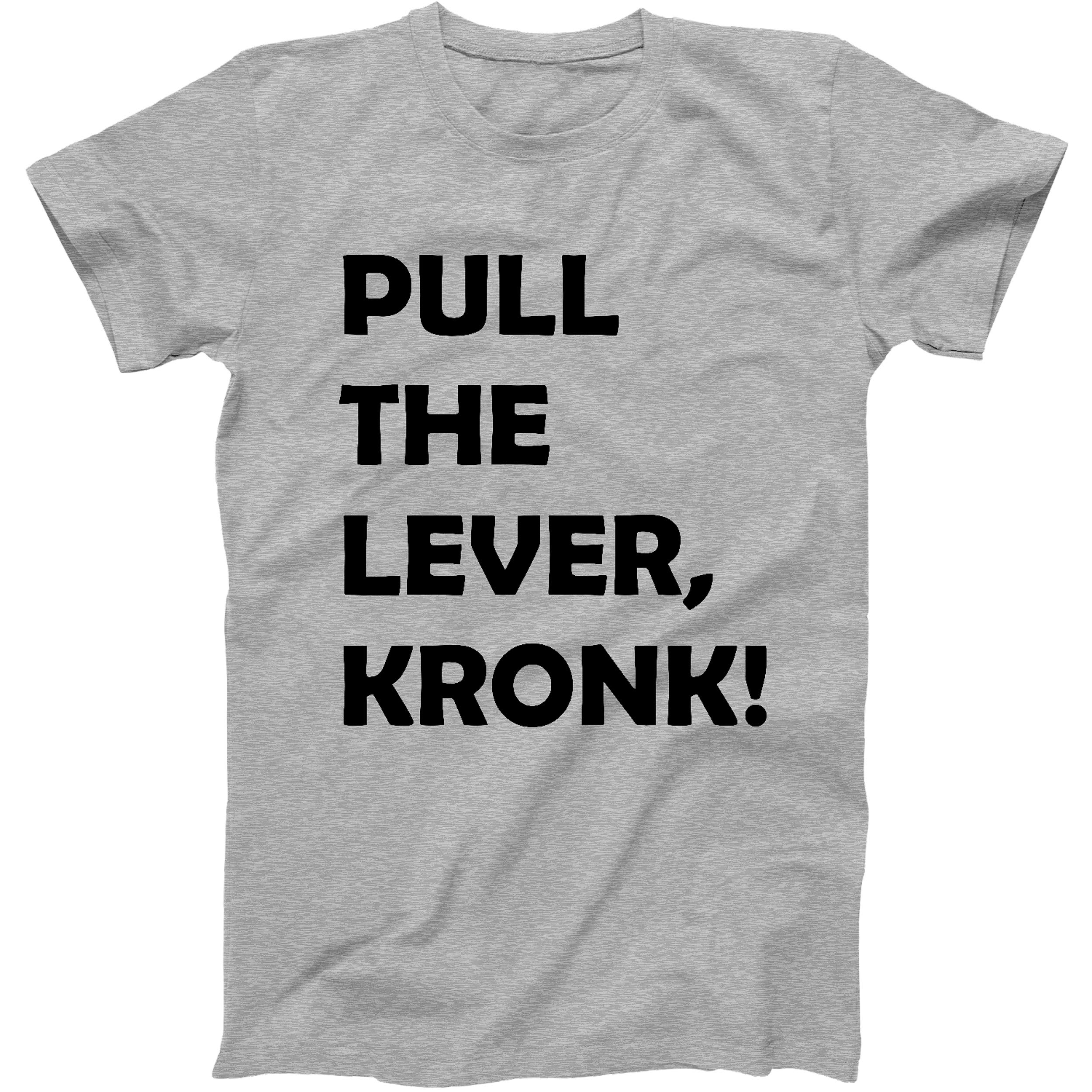 Funny Pull The Lever Kronk T-Shirt | Always Awesome Apparel | Disney Emperor's New Groove Inspired Graphic Tee for Men & Women - Perfect for Cosplay, Movie Nights & Disney Fans